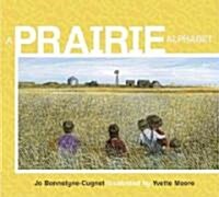 A Prairie Alphabet (Paperback)