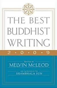 The Best Buddhist Writing 2009 (Paperback, 1st)