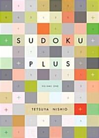 Sudoku Plus, Volume One (Paperback)