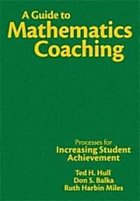 A Guide to Mathematics Coaching (Hardcover)