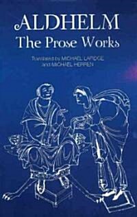 Aldhelm : The Prose Works (Paperback)