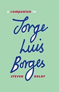 A Companion to Jorge Luis Borges (Hardcover)