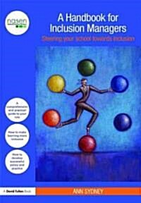 A Handbook for Inclusion Managers : Steering Your School Towards Inclusion (Paperback)