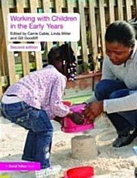 Working with Children in the Early Years (Paperback, 2 ed)