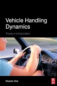 Vehicle Handling Dynamics : Theory and Application (Hardcover)