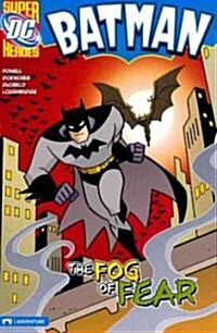 Batman the Fog of Fear (Paperback)