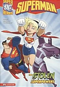 [중고] Superman the Stolen Superpowers (Paperback)