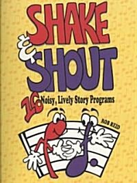 Shake & Shout (Paperback)