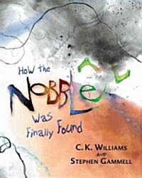 How the Nobble Was Finally Found (Hardcover)