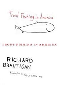 Trout Fishing in America (Paperback, 1st)