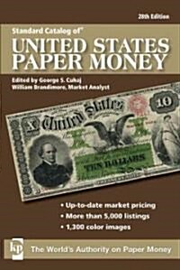 Standard Catalog Of United States Paper Money (Paperback, 28th)