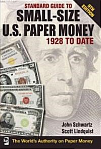 Standard Guide to Small size U.S. Paper Money 1928 to date (Paperback, 9th)