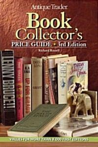 Antique Trader Book Collectors Price Guide (Paperback, 3rd, Original)