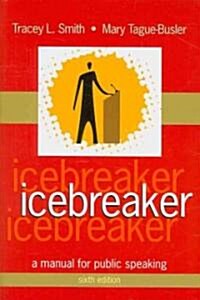 Icebreaker (Paperback, 6th)