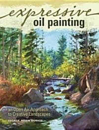 Expressive Oil Painting (Paperback)