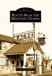 Route 66 in the Missouri Ozarks (Paperback)