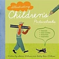 Illustrating Childrens Books (Paperback)