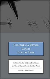 California Retail Leases Line by Line (Paperback)
