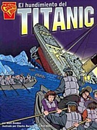 El Hundimiento del Titanic (Paperback)