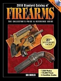 2010 Standard Catalog of Firearms (Paperback, CD-ROM, 20th)