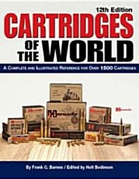 Cartridges of the World (Paperback, 12th)