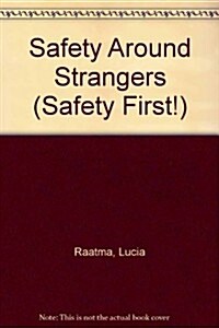 Safety Around Strangers (Paperback)