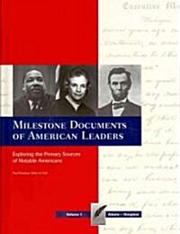 Milestone Documents of American Leaders-Volume 1 (Library Binding)