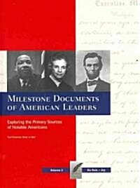 Milestone Documents of American Leaders-Volume 2 (Library Binding)