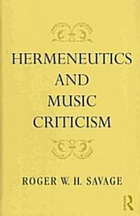 Hermeneutics and Music Criticism (Hardcover, New)