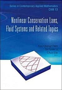 Nonlinear Conservation Laws, Fluid Systems and Related Topics (Hardcover)