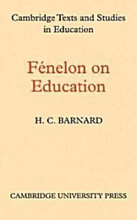 Fenelon on Education (Paperback)