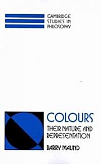Colours : Their Nature and Representation (Paperback)
