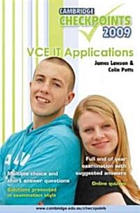 Cambridge Checkpoints VCE IT Applications 2009 (Paperback, Student ed)
