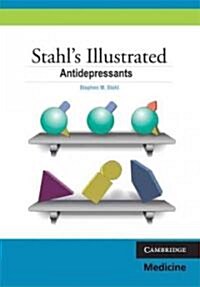 Stahls Illustrated Antidepressants (Paperback)