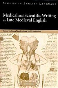 Medical and Scientific Writing in Late Medieval English (Paperback)