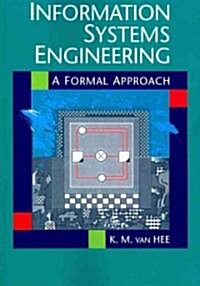 Information Systems Engineering : A Formal Approach (Paperback)