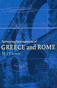 Surveying Instruments of Greece and Rome (Paperback, 1st)