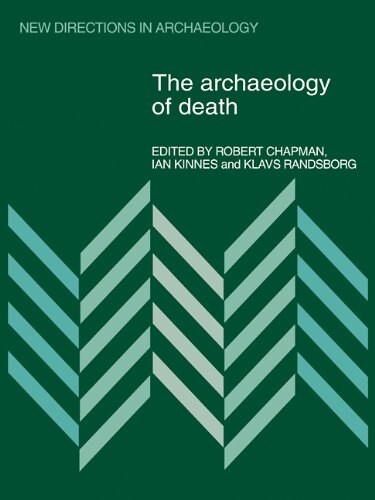 The Archaeology of Death (Paperback)