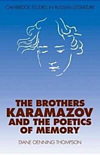 The Brothers Karamazov and the Poetics of Memory (Paperback)
