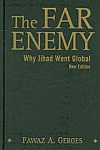 The Far Enemy : Why Jihad Went Global (Hardcover, 2 Revised edition)