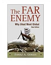 The Far Enemy : Why Jihad Went Global (Paperback, 2 Revised edition)