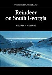 Reindeer on South Georgia : The Ecology of an Introduced Population (Paperback)