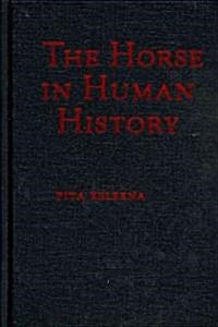 The Horse in Human History (Hardcover)