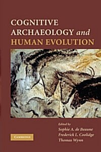 Cognitive Archaeology and Human Evolution (Paperback)