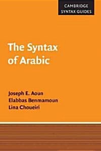 The Syntax of Arabic (Paperback)
