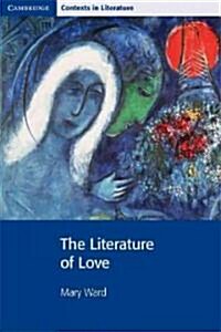 The Literature of Love (Paperback)