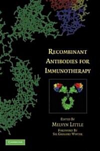 Recombinant Antibodies for Immunotherapy (Hardcover)