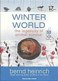 Winter World: The Ingenuity of Animal Survival (MP3 CD)