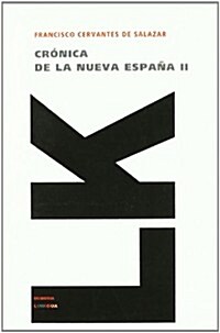 Cr?ica de la Nueva Espa?: Tomo II (Paperback)