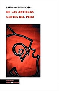 De las antiguas gentes del Peru/ From the Ancient People of Peru (Hardcover)